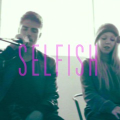 Selfish (Rihanna ft Future) by ZAVARCE ft Bristol Best