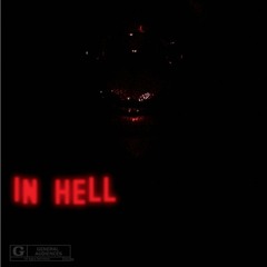 In Hell (Prod. SPLVSHOVT)