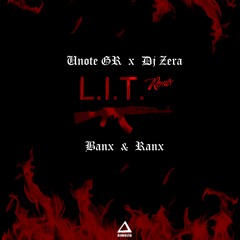 LIT (Remix)