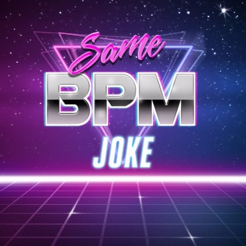 Haha Same BPM