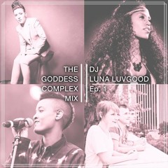The Goddess Complex Podcast x Luna Rósa - [Femme Soul] Mix