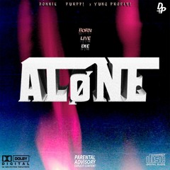 ALONE FREESTYLE Ft. Donnie Purpp (prod by.YungProfit)