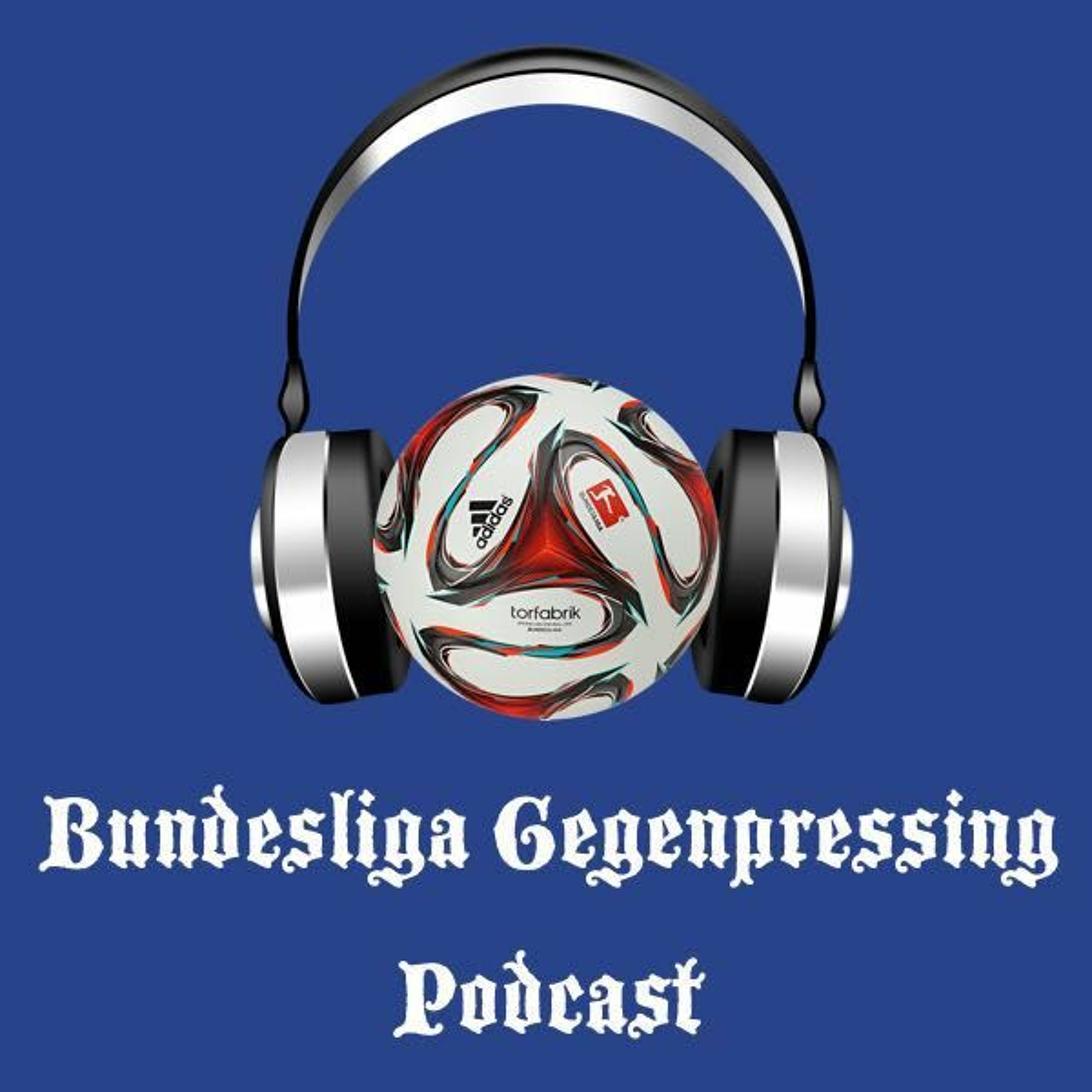 Gegenpressing Bundesliga LIVE - Leipzig 4 Bayern 5 episode artwork