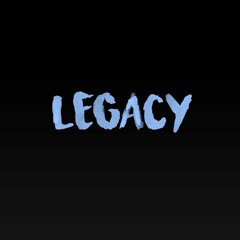 Legacy (Prod. by Kid Ocean)