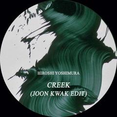 Hiroshi Yoshimura - Creek (Joon Kwak edit)