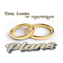 Plans (Ft NykAtNight)