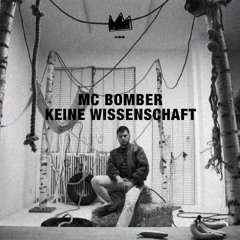 mc bomber - keine wissenschaft (MIBM remix)