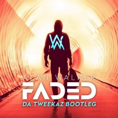 ♕ FADED - DA TWEEKAZ ♕