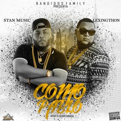 Stan Music Ft Lexingthon -  Como Pablo (By Shaditobass)(Onlypromo)