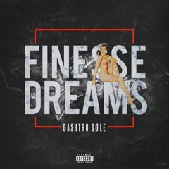 Finesse Dreams V2 [Prod. PVPS]