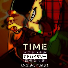 Time - Mucho Farri
