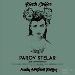Parov Stelar - Black Coffee (Funky Brothers Bootleg) FREE DOWNLOAD!!