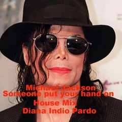 Michael Jackson Someone put your hand on house mix