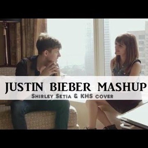 Justin Bieber (Mashup) Shirley Setia & KHS