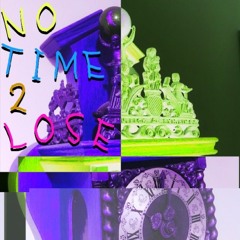 NO TIME 2 LOSE - LURK LOGAN, VAST, SUMMIT & WISDOM FLOWS (PROD. DUSTFINGAZ)