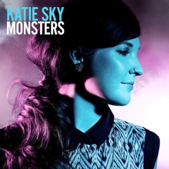 Nightcore: monsters song artist:Katie sky