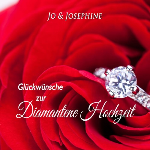 Lieder Zur Diamantenen Hochzeit By Jo Amp Josephine