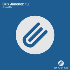 Gux Jimenez - Yu [OUT 29th May]