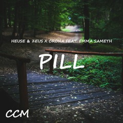 Heuse & Zeus x Crona - Pill (feat. Emma Sameth) [Creative Commons Music]