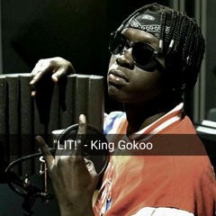 LIT - king Gokoo