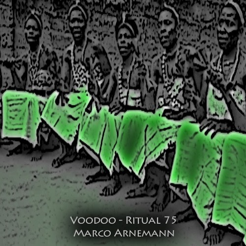 Marco Arnemann | Voodoo - Ritual 75 @ Fnoob - Techno Radio