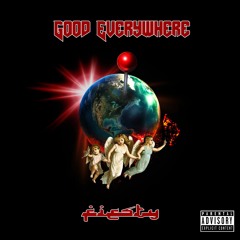 Good Everywhere - Fiesty