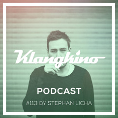 KLANGKINO Podcast #113 | Stephan Licha