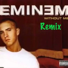 Eminem- Without Me (MarcelR Remix)