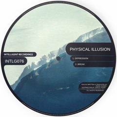 Physical illusion - Oppression (OUT NOW!!!)