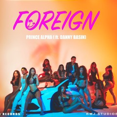 FOREIGN FT Danny Basin