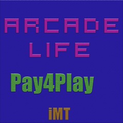 Arcade Life (Pay4Play)