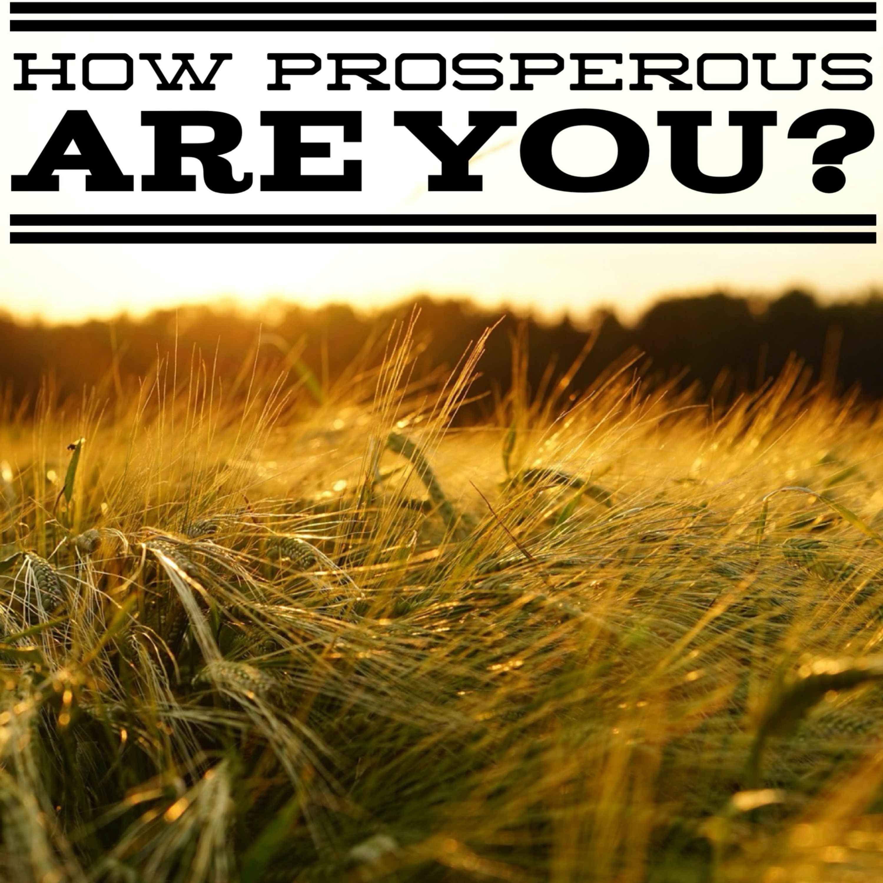 5/7/17 AM - How Prosperous Are You? episode artwork