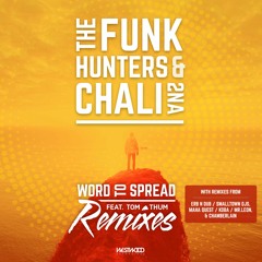 The Funk Hunters - Word To Spread feat. Tom Thum (Chamberlain Remix) [Westwood Recordings]