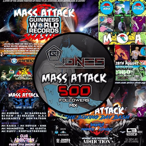 MASS ATTACK 500 FOLLOWERS MIX BY GI JONES