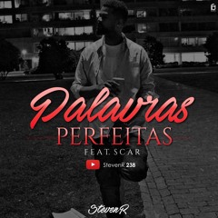 StevenR - Palavras Perfeitas (feat Scar)