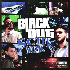 SCTFK BLACKOUT (SectionBoyz Remix)