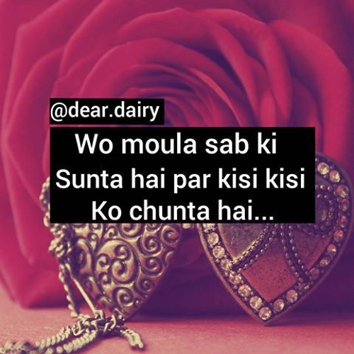 wo mola sab ki sunta hai song wo mola sab ki sunta hai song