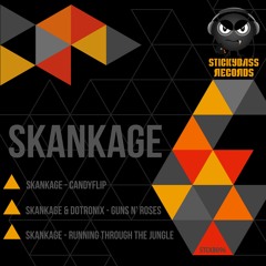 SKANKAGE - CANDYFLIP EP **OUT NOW**