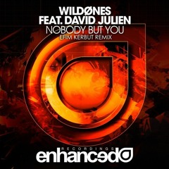 [FREE DOWNLOAD] WildOnes Feat. David Julien – Nobody But You (Efim Kerbut Remix)