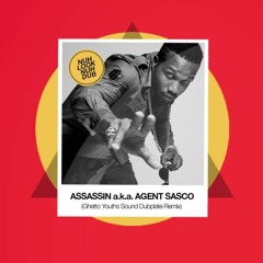 Agent Sasco a.k.a. Assassin - Nah Look Nuh Dub Remix (DUBPLATE)