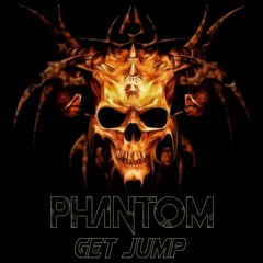 Phantom - Get Jump