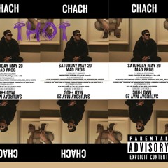 Chach - She a Thot (Prod.Zukuu x Nonbruh)