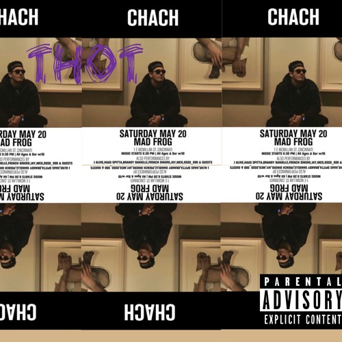 Chach - She a Thot (Prod.Zukuu x Nonbruh)