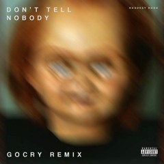 playboi carti - dont tell nobody (GOCRY's hoodest hood remix)