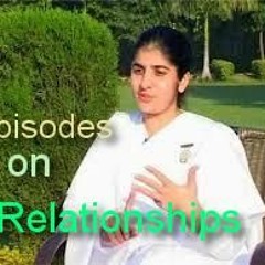 Relationships - Ep 6 ~Awakening with BK Shivani