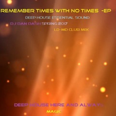 Remember Times With No Time - EP