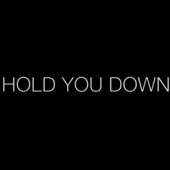 Hold you down Freestyle