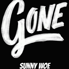 Gone (Prod by Sunny Woe)