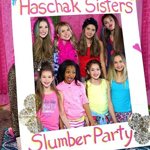 Haschak Sisters - Slumber Party