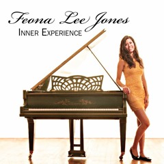 Feona Lee Jones - Inner Experience - 02 Liebestraum No. 3 By Liszt